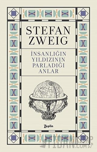 İnsanlığın Yıldızının Parladığı Anlar Stefan Zweig