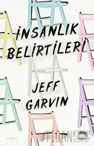 İnsanlık Belirtileri (Ciltli) Jeff Garvin