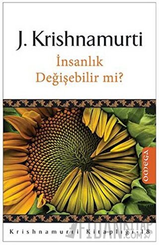 İnsanlık Değişebilir mi? J. Krishnamurti