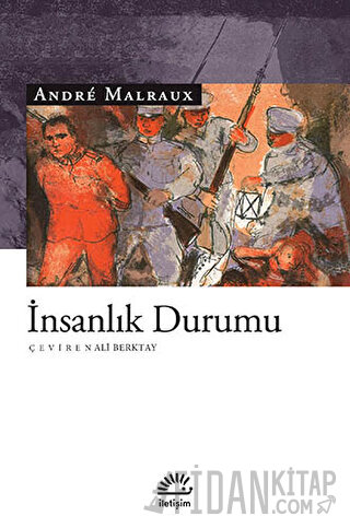 İnsanlık Durumu Andre Malraux