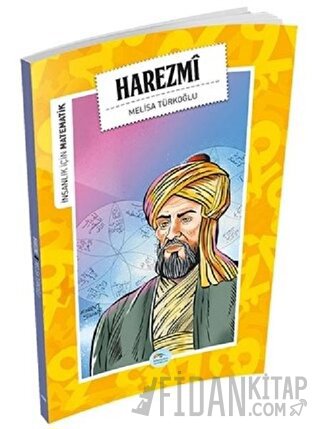 İnsanlık İçin Matematik - Harezmi Melisa Türkoğlu