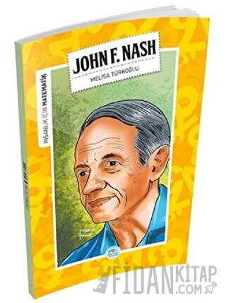 İnsanlık İçin Matematik - John F. Nash Melisa Türkoğlu