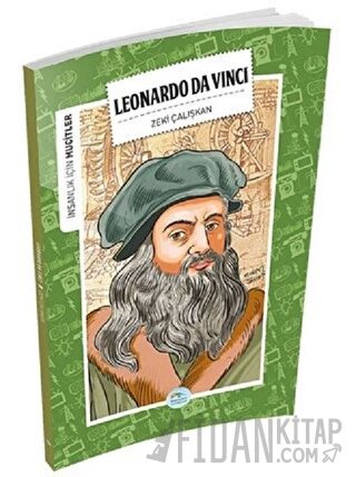 İnsanlık İçin Mucitler - Leonardo Da Vinci Zeki Çalışkan