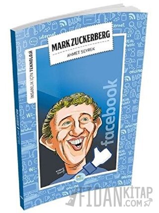 İnsanlık İçin Teknoloji - Mark Zuckerberg Ahmet Seyrek