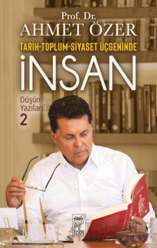 İnsanlık Nereye Gidiyor? Düşün Yazıları II Ahmet Özer