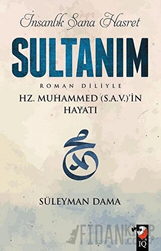 İnsanlık Sana Hasret Sultanım Süleyman Dama