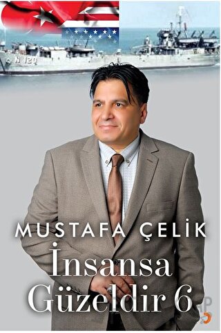 İnsansa Güzeldir 6 Mustafa Çelik