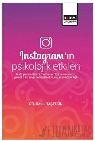 Instagramın Psikolojik Etkileri Halil Taştekin