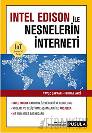 İntel Edison ile Nesnelerin İnterneti Furkan Avci