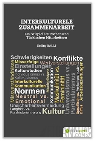 Interkulturele Zusammenarbeit am Beispiel Deutschen und Türkischen Mit