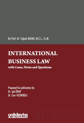 International Business Law (Ciltli) Cem Veziroğlu