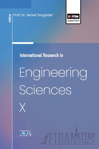 International Research in Engineering Sciences X Hıdır Selçuk Noğay