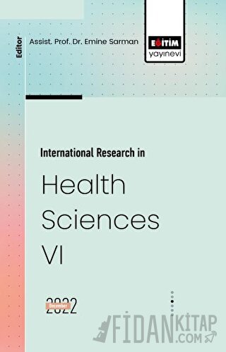 International Research in Health Sciences VI Emine Sarman