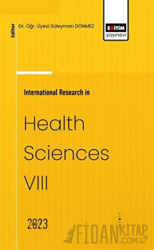 International Research in Health Sciences VIII Süleyman Dönmez