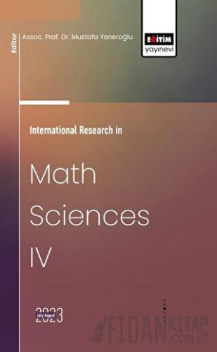 International Research in Math Sciences IV Mustafa Yeneroğlu