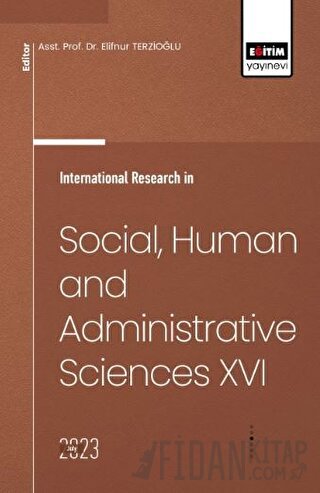 International Research in Social, Human and Administrative Sciences 16