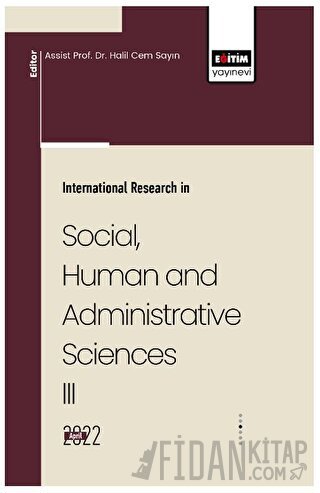 İnternational Research İn Social, Human And Administrative Sciences II