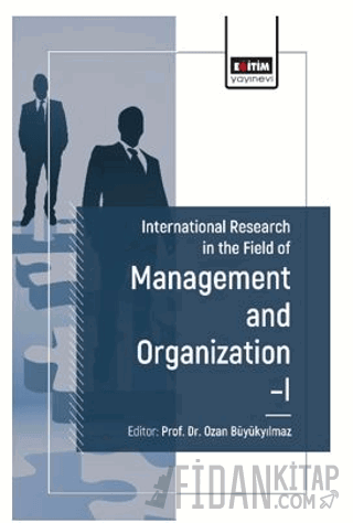 International Research in the Field of Management and Organization I O