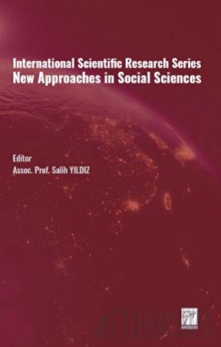 International Scientific Research Series New Approaches in Social Scie