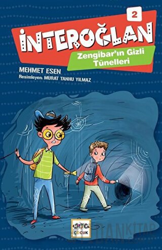 İnteroğlan 2 - Zenginbar'ın Gizli Tünelleri Mehmet Esen