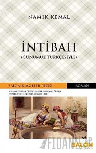 İntibah (Günümüz Türkçesiyle) Namık Kemal