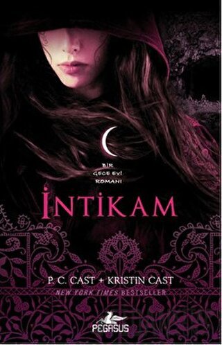 İntikam - Gece Evi Serisi 11.Kitap P. C. Cast