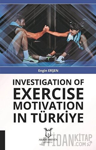 Investigation Of Exercise Motivation In Türkiye Engin Erşen