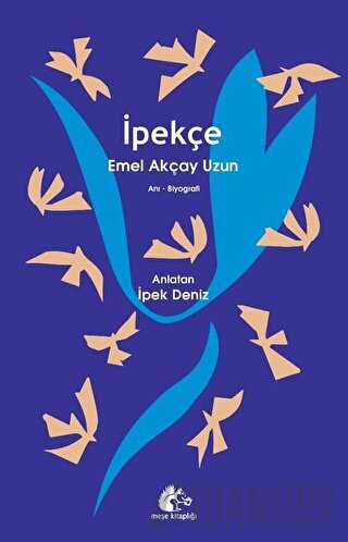 İpekçe Emel Akçay Uzun