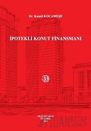 İpotekli Konut Finansmanı Kamil Kocameşe