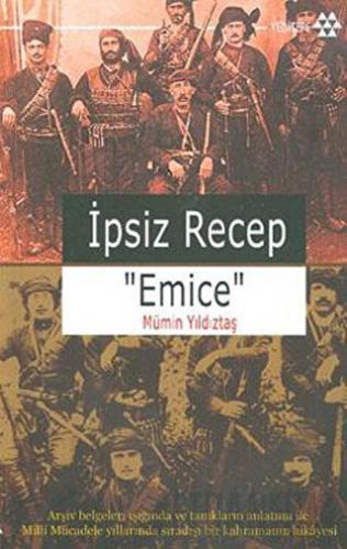 İpsiz Recep Emice Mümin Yıldıztaş