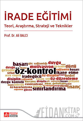 İrade Eğitimi Teori Araştırma Strateji ve Teknikler Ali Balcı