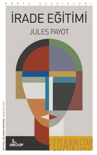 İrade Eğitimi Jules Payot