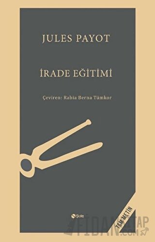 İrade Eğitimi Jules Payot