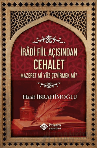 İradi Fiil Açısından Cehalet Hanif İbrahimoğlu