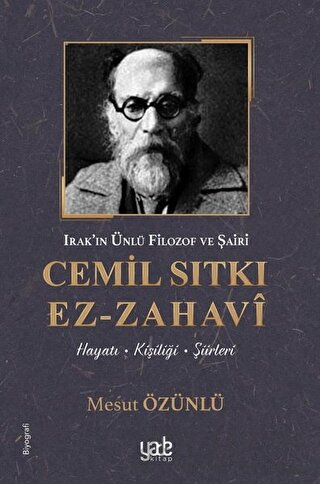 Irak’ın Ünlü Filozof ve Şairi Cemil Sıtkı Ez-Zahavi Mesut Özünlü