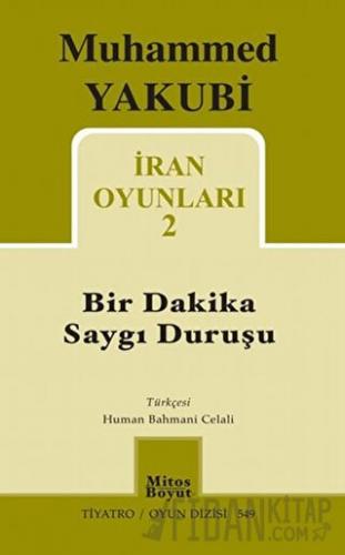 İran Oyunları 2 - Bir Dakika Saygı Duruşu Muhammed Yakubi