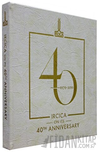 Ircica on Its 40th Anniversary 1979-2019 Kolektif