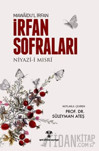 İrfan Sofraları Niyazi-i Mısri