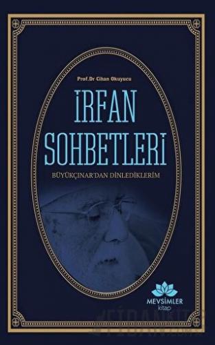 İrfan Sohbetleri Cihan Okuyucu