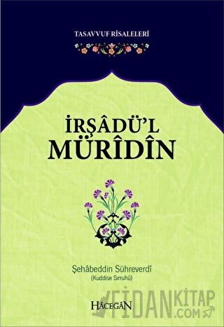 İrşadü'l Müridin Sehabeddin Sühreverdi