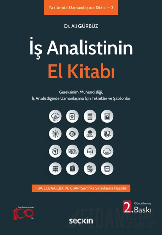 İş Analistinin El Kitabı Gereksinim Mühendisliği, İş Analistliğinde Uz