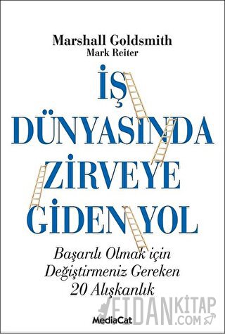 İş Dünyasında Zirveye Giden Yol Marshall Goldsmith