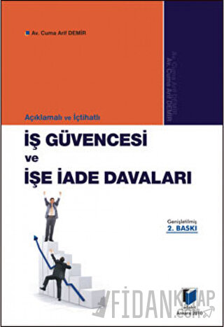 İş Güvencesi ve İşe İade Davaları Cuma Arif Demir