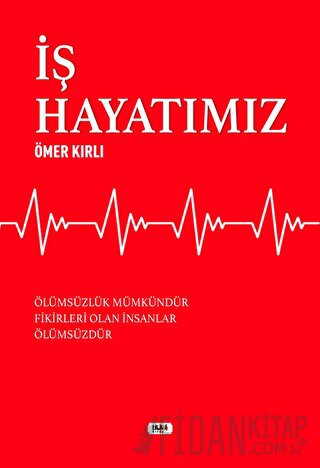 İş Hayatımız Ömer Kırlı