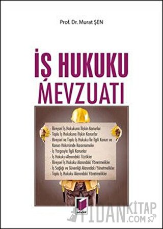 İş Hukuku Mevzuatı Murat Şen