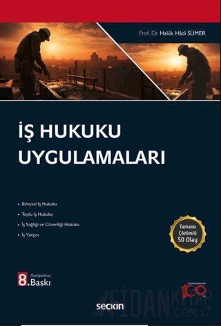 İş Hukuku Uygulamaları Haluk Hadi Sümer