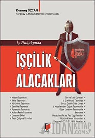 İş Hukukunda İşçilik Alacakları Durmuş Özcan