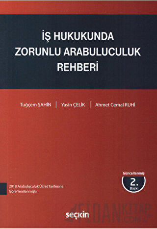 İş Hukukunda Zorunlu Arabuluculuk Rehberi Tuğçem Şahin