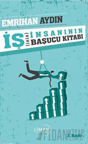 İş(inin) İnsanının Başucu Kitabı Emrihan Aydın