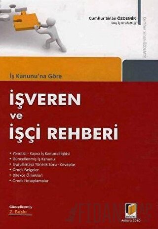 İş Kanunu’na Göre İşveren ve İşçi Rehberi (Ciltli) Cumhur Sinan Özdemi